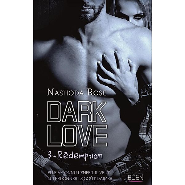 Dark Love T3, Nashoda Rose