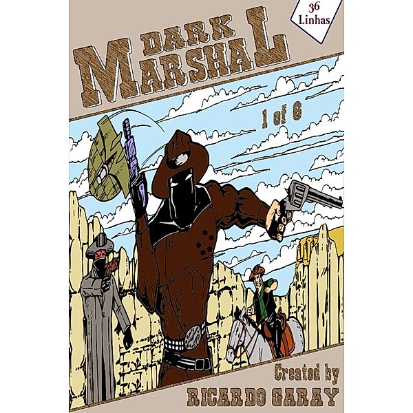 Dark Marshal - En - 1, Ricardo Garay