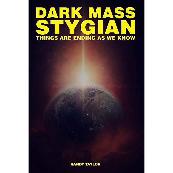 Dark Mass Stygian, Randy Taylor