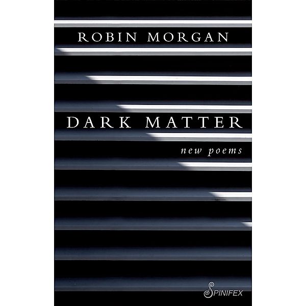 Dark Matter, Robin Morgan