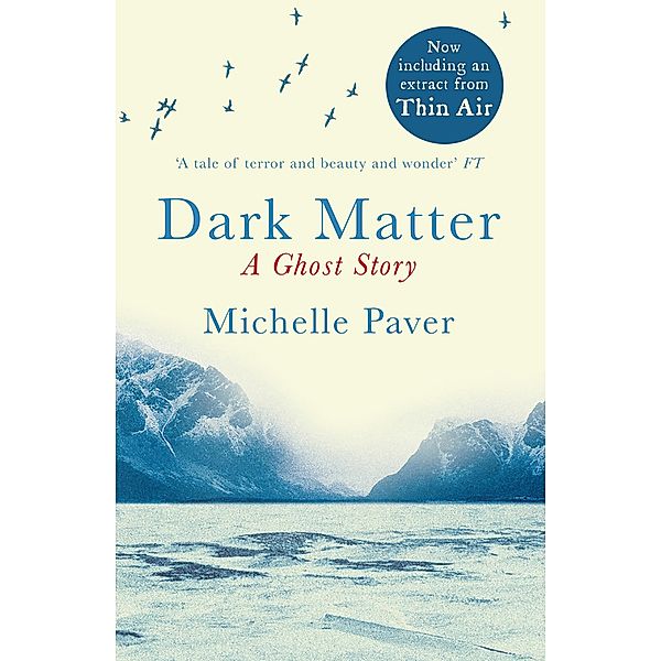 Dark Matter, Michelle Paver