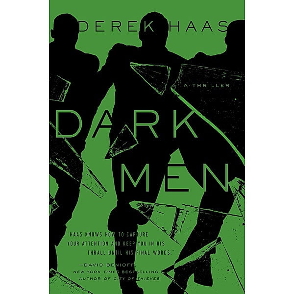 Dark Men, Derek Haas