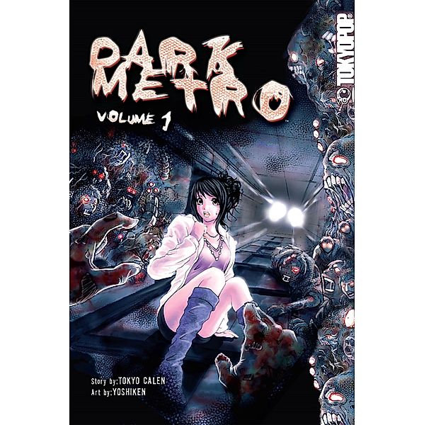 Dark Metro manga volume 1 / Dark Metro manga, Tokyo Calen