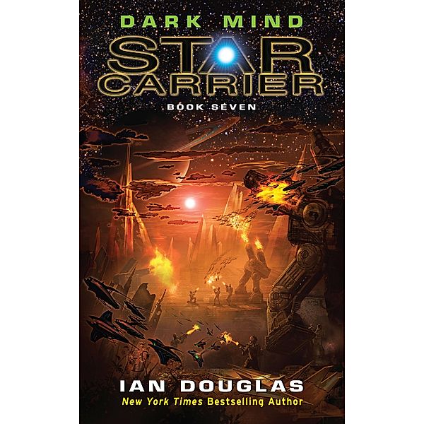 Dark Mind / Star Carrier Bd.7, Ian Douglas