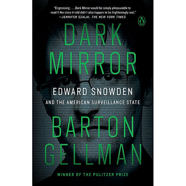 Dark Mirror, Barton Gellman