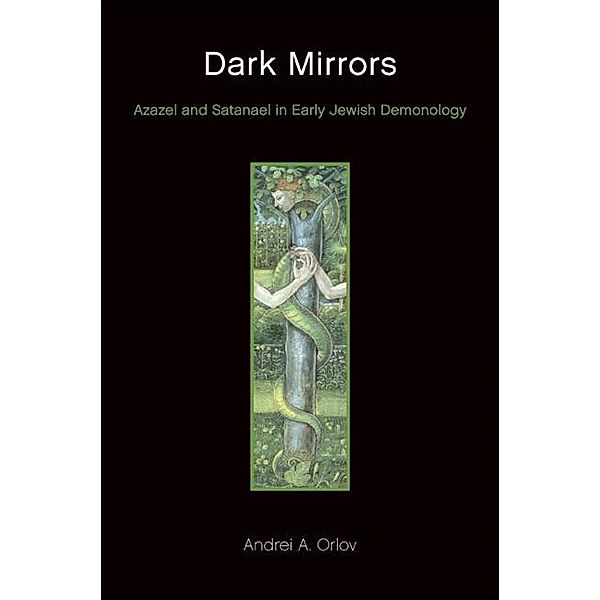 Dark Mirrors, Andrei A. Orlov
