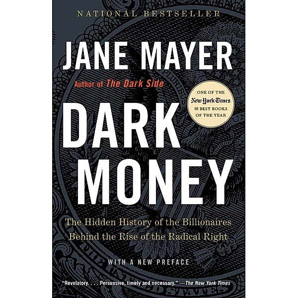 Dark Money, Jane Mayer