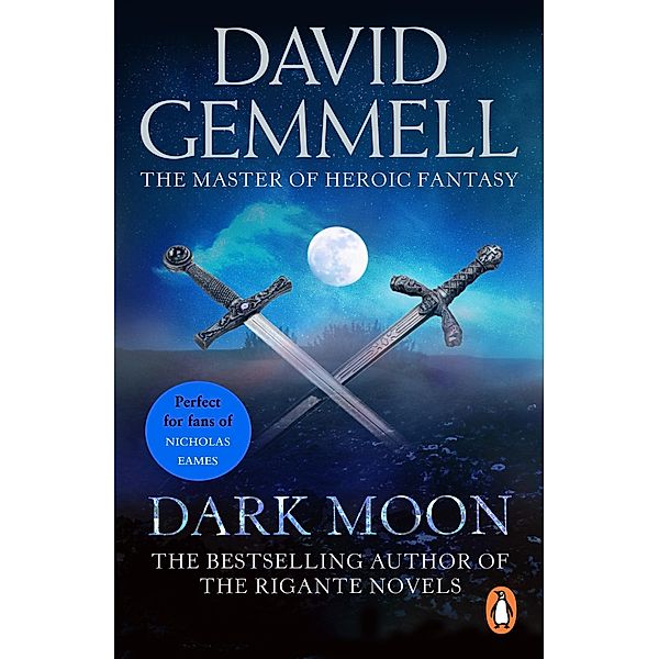 Dark Moon, David Gemmell