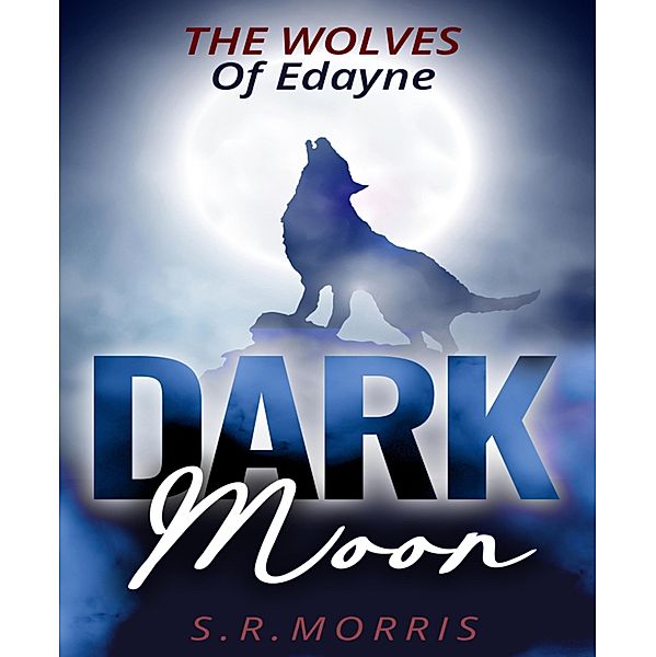 Dark Moon, S. R. Morris