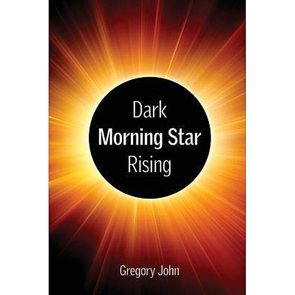 Dark Morning Star Rising / Marigold House, Gregory John