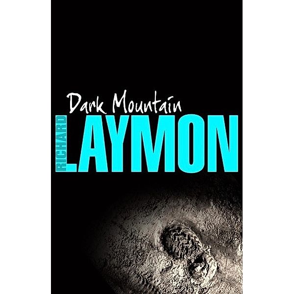 Dark Mountain, Richard Laymon