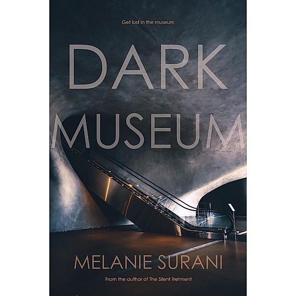 Dark Museum, Melanie Surani