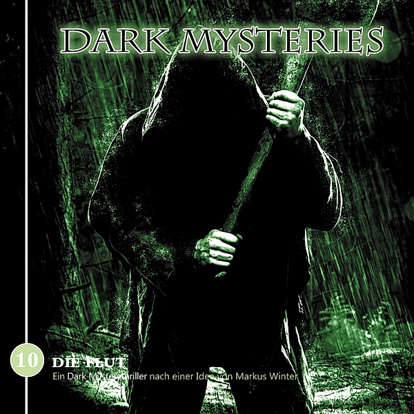 Dark Mysteries - 10 - Die Flut, Markus Winter