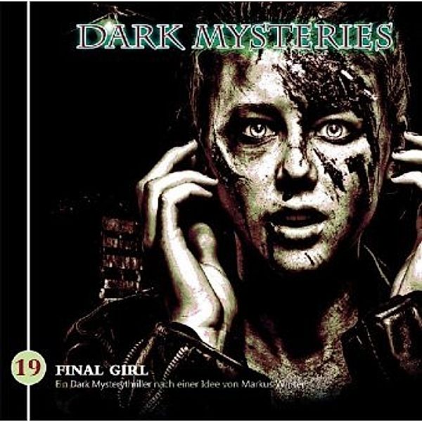 Dark Mysteries - Final Girl, 1 Audio-CD, Markus Winter