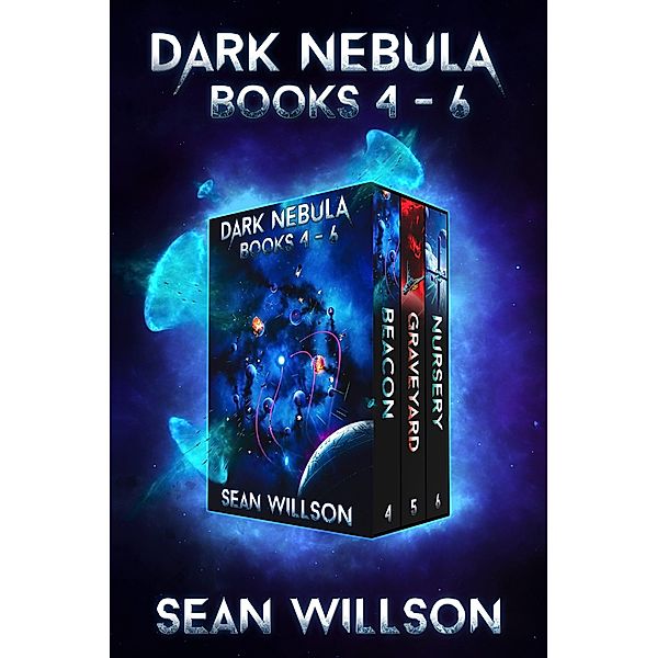 Dark Nebula Box Set : Books 4-6 / Dark Nebula Box Set, Sean Willson