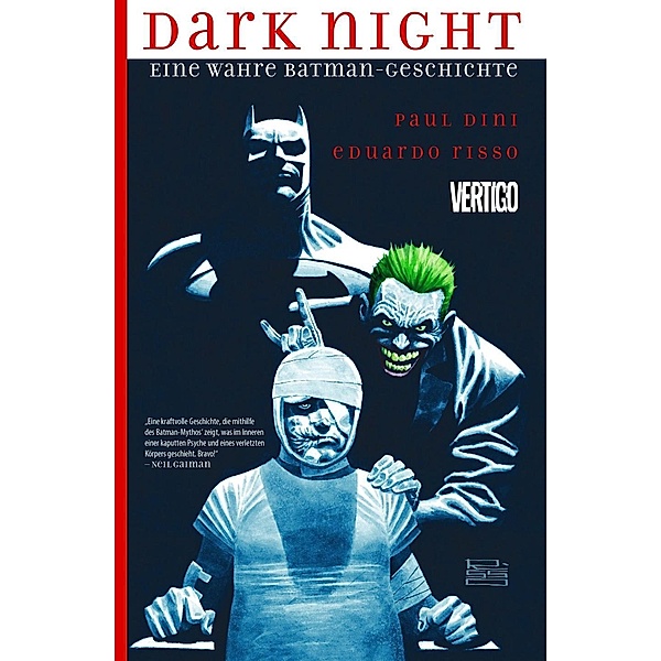 Dark Night: Eine wahre Batman-Geschichte, Paul Dini, Eduardo Risso