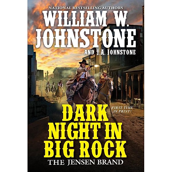 Dark Night in Big Rock / The Jensen Brand Bd.5, William W. Johnstone, J. A. Johnstone