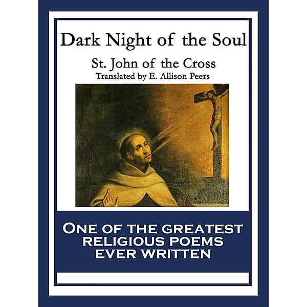 Dark Night of the Soul, Saint John Of The Cross