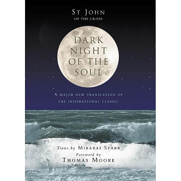 Dark Night Of The Soul, St John Of The Cross