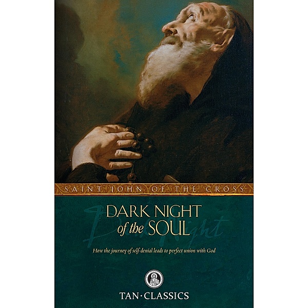 Dark Night of the Soul / TAN Books, St. John Of The Cross