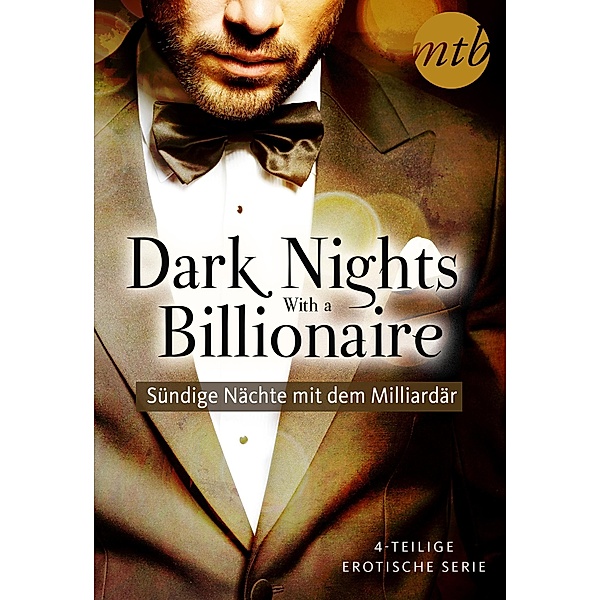 Dark Nights With a Billionaire - Sündige Nächte mit dem Milliardär (4in1-Serie), Kate Walker, Janette Kenny, Carole Mortimer, Lee Wilkinson