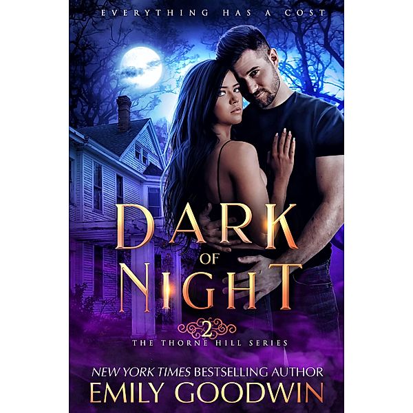 Dark of Night (The Thorne Hill Series, #2) / The Thorne Hill Series, Emily Goodwin