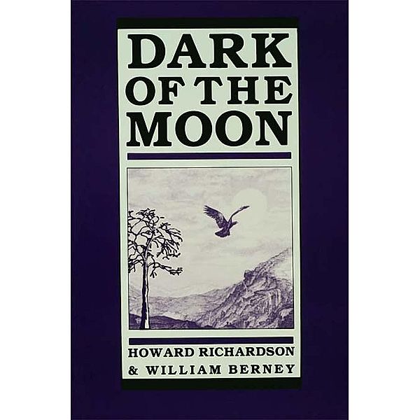 Dark of the Moon, Howard Richardson, William Berney