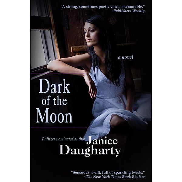 Dark Of The Moon / Bell Bridge Books, Janice Daugharty