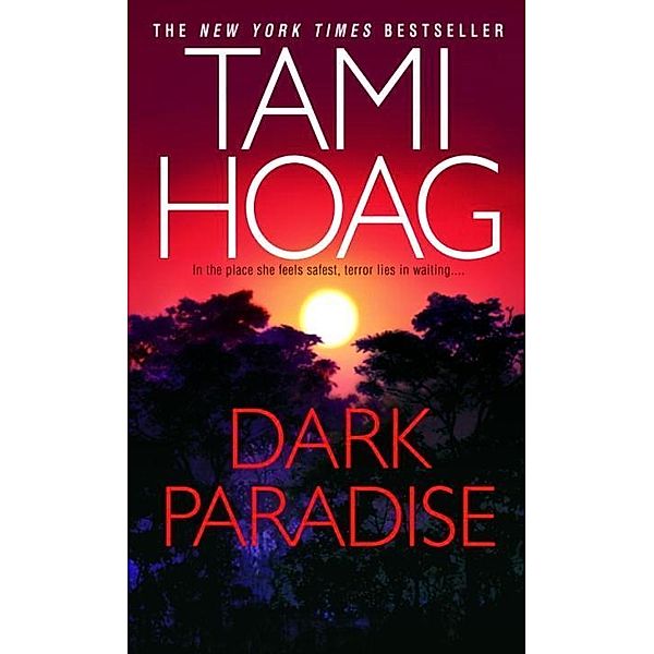 Dark Paradise, Tami Hoag