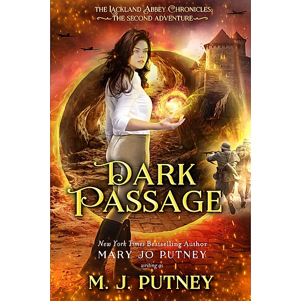 Dark Passage (The Lackland Abbey Chronicles, #2) / The Lackland Abbey Chronicles, M. J. Putney, MARY JO PUTNEY
