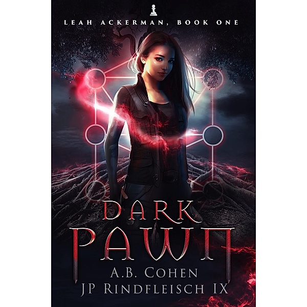 Dark Pawn (Leah Ackerman, #1) / Leah Ackerman, A. B. Cohen, Jp Rindfleisch