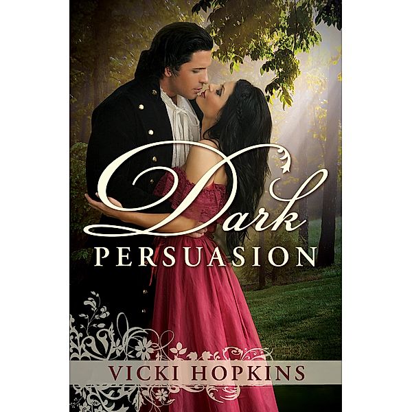 Dark Persuasion / Holland & Eyre Press, Vicki Hopkins