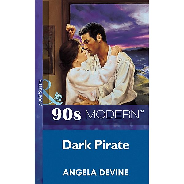 Dark Pirate (Mills & Boon Vintage 90s Modern), Angela Devine