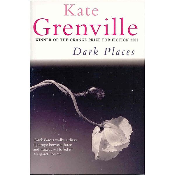 Dark Places, Kate Grenville