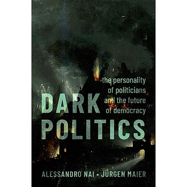 Dark Politics, Alessandro Nai, J?rgen Maier