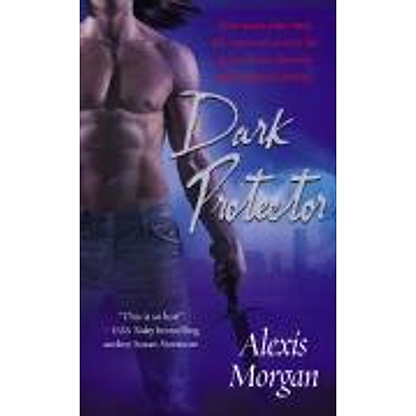 Dark Protector, Alexis Morgan