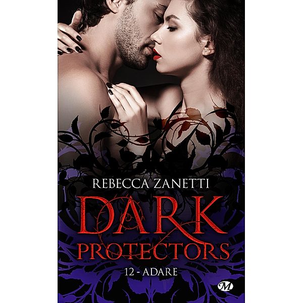 Dark Protectors, T12 : Adare / Dark Protectors Bd.12, Rebecca Zanetti