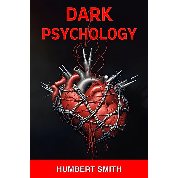 Dark Psychology, Humbert Smith