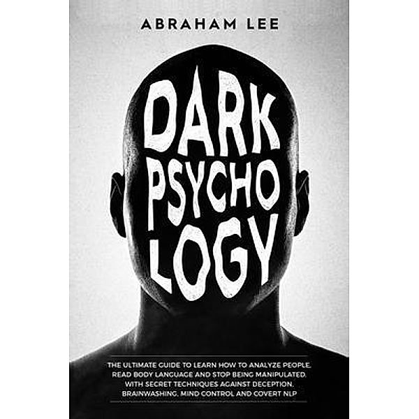 Dark Psychology / Viem Ltd, Abraham Lee