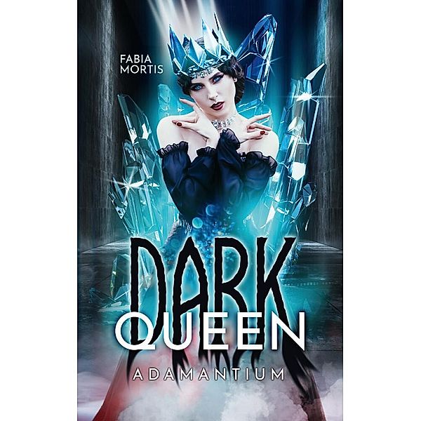 DARK QUEEN, Fabia Mortis