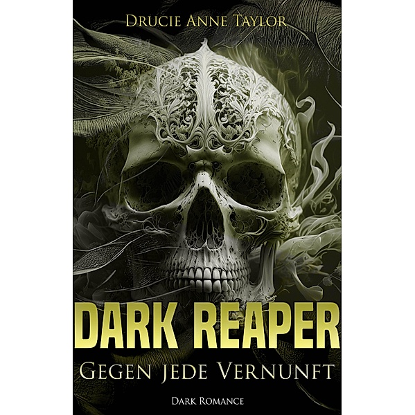 Dark Reaper / Dangerous Heroes Bd.4, Drucie Anne Taylor