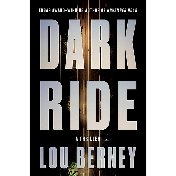 Dark Ride, Lou Berney
