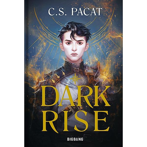 Dark Rise, T1 : Dark Rise / Dark Rise Bd.1, C. S. Pacat