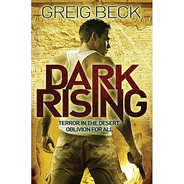 Dark Rising, Greig Beck