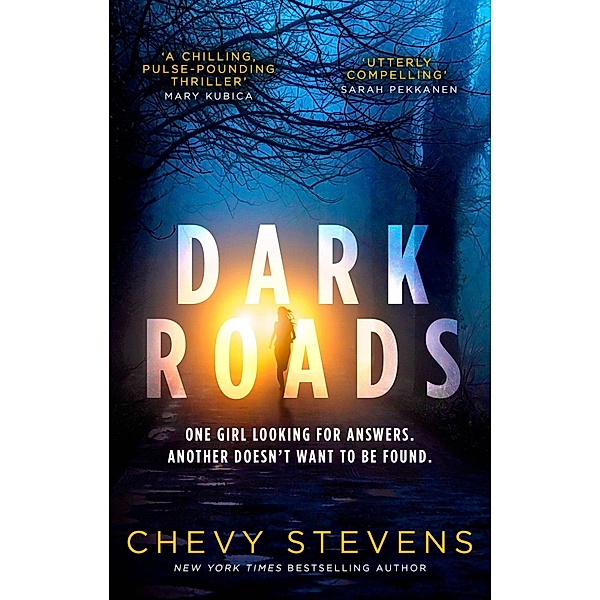 Dark Roads, Chevy Stevens