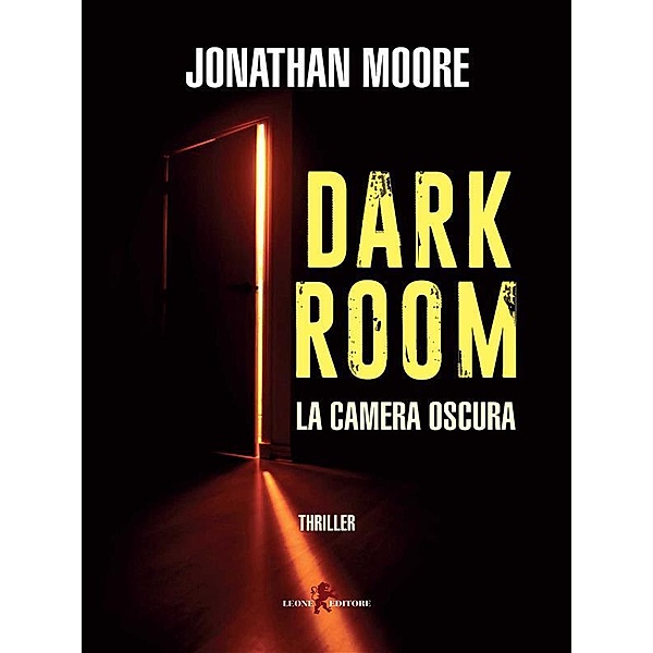 Dark Room, Jonathan Moore