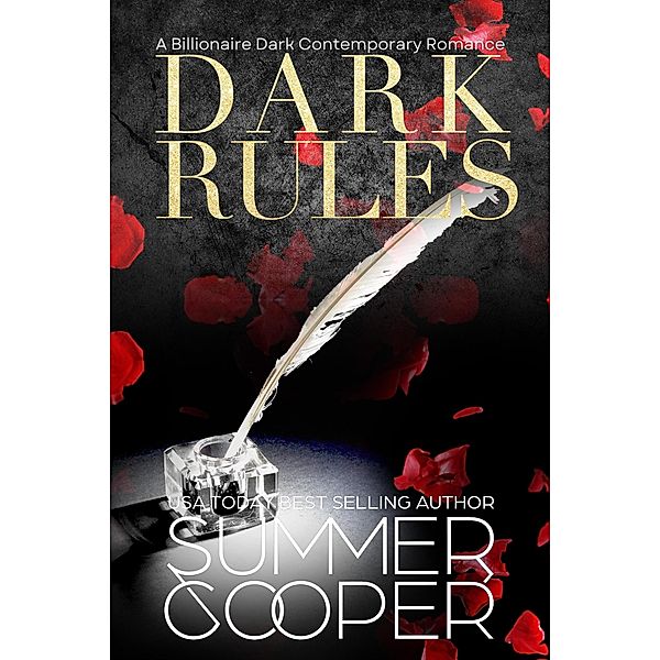 Dark Rules: A Billionaire Dark Contemporary Romance (Dark Desires, #2) / Dark Desires, Summer Cooper