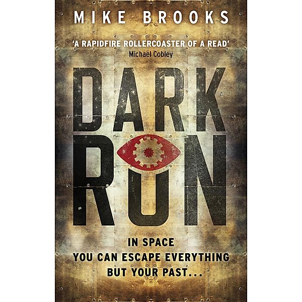 Dark Run / Keiko Bd.1, Mike Brooks