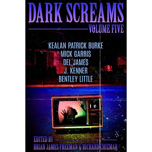 Dark Screams: Volume Five / Dark Screams Bd.5, J. Kenner, Bentley Little, Mick Garris