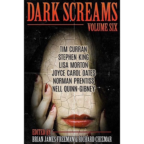 Dark Screams: Volume Six / Dark Screams Bd.6, Stephen King, Norman Prentiss, Joyce Carol Oates